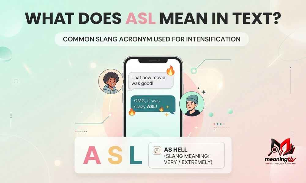 ASL Meaning