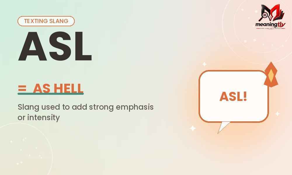 ASL Meaning